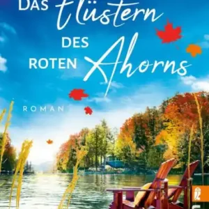 Das Flüstern des roten Ahorns: Roman Buy Online
