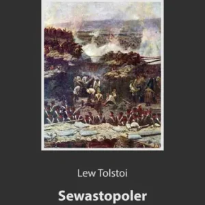 Sewastopoler Erzählungen Today Only