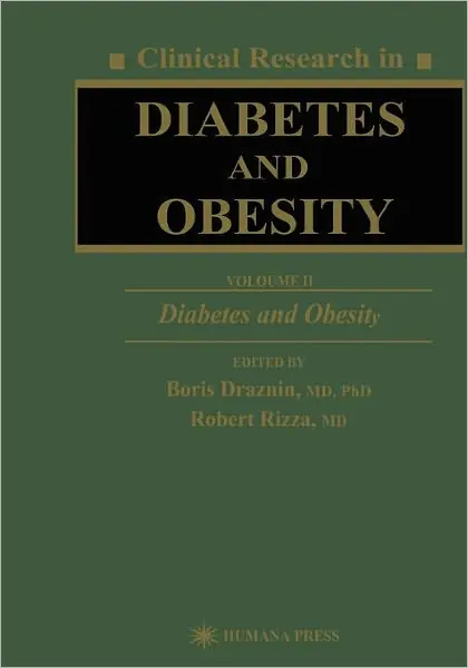 Get Yours Clinical Research in Diabetes and Obesity, Volume 2: Diabetes and Obesity