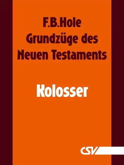 Limited Edition Grundzüge des Neuen Testaments - Kolosser