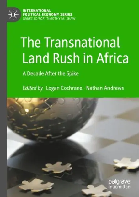 The Transnational Land Rush in Africa: A Decade After the Spike Budget