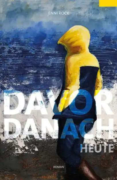Davor. Danach. Heute. Original