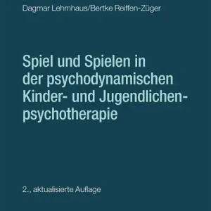 Spiel und Spielen in der psychodynamischen Kinder- und Jugendlichenpsychotherapie Secure Checkout