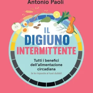 Il digiuno intermittente: Tutti i benefici dell'alimentazione circadiana (e le risposte ai tuoi dubbi) Professional Grade
