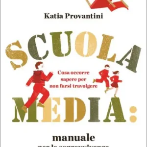 Scuola media: manuale per la sopravvivenza Place Order