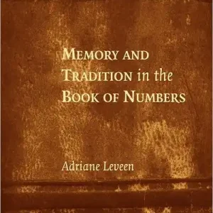 Memory and Tradition in the Book of Numbers Free Returns