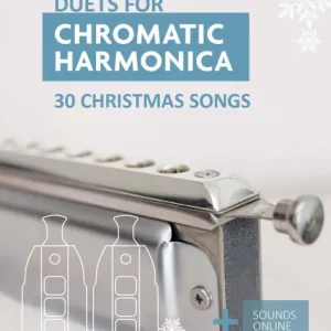 Duets for Chromatic Harmonica - 30 Christmas Songs + Sounds Online Money Back Guarantee