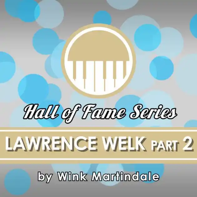 Lawrence Welk: Part 2 While Supplies Last