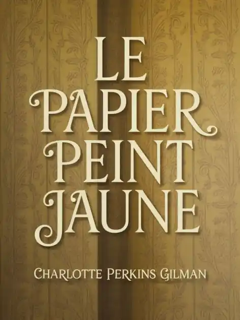 Le papier peint jaune (traduit) Last Chance
