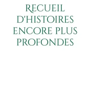 Place Order Recueil d'histoires encore plus profondes
