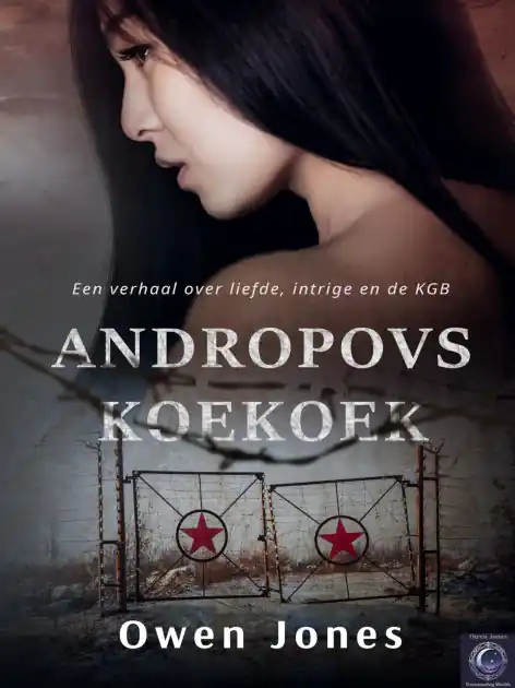 Clearance Andropovs Koekoek: Een verhaal over liefde, intrige en de KGB