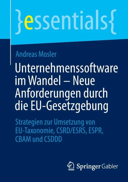 Free Delivery Unternehmenssoftware im Wandel - Neue Anforderungen durch die EU-Gesetzgebung: Strategien zur Umsetzung von EU-Taxonomie, CSRD/ESRS, ESPR, CBAM und CSDDD