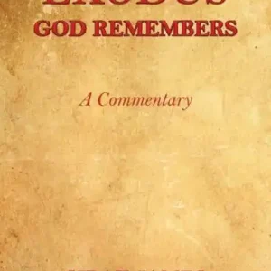 Premium Exodus: God Remembers