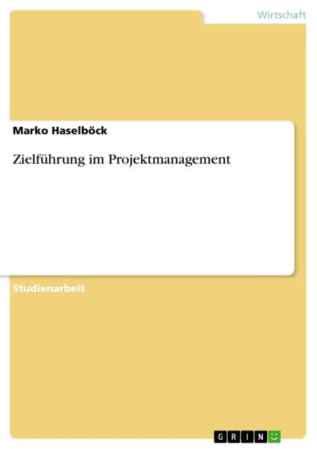 Handmade Zielführung im Projektmanagement