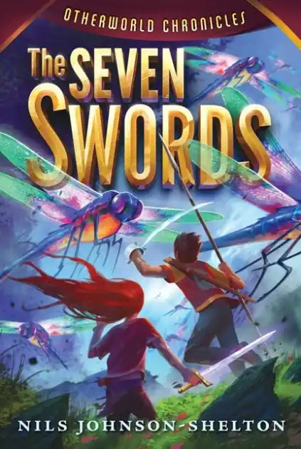Otherworld Chronicles #2: The Seven Swords Best Choice