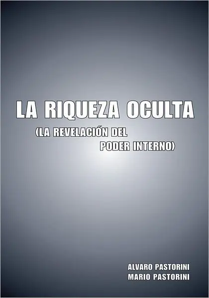 Viral La Riqueza Oculta: (La revelación del poder interno)