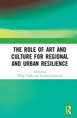 The Role of Art and Culture for Regional and Urban Resilience No Minimum Order