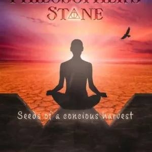 Brand New The Philosopher's Stone: Seeds of A Conscious Harvest
