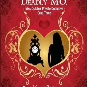 Luxury The Deadly M.O.: Miss October Private Detective Case Three
