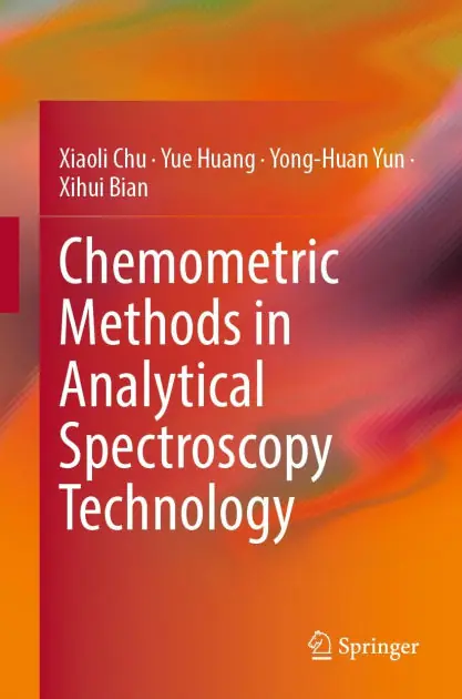 Don’t Miss Out Chemometric Methods in Analytical Spectroscopy Technology