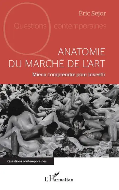 Anatomie du marché de l'art: Mieux comprendre pour investir Latest