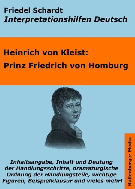 Prinz Friedrich von Homburg - Lektürehilfe und Interpretationshilfe. Interpretationen und Vorbereitungen für den Deutschunterricht. Hot Deal