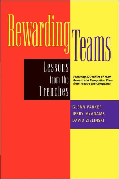 Rewarding Teams: Lessons from the Trenches Buy Online