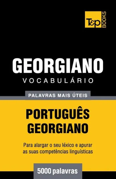 While Supplies Last Vocabul�rio Portugu�s-Georgiano - 5000 palavras mais �teis