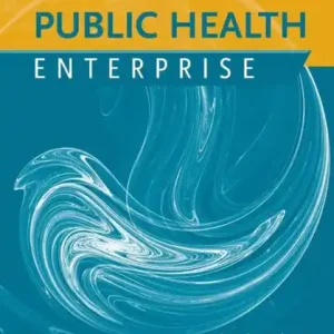 Managing the Public Health Enterprise: . New Release