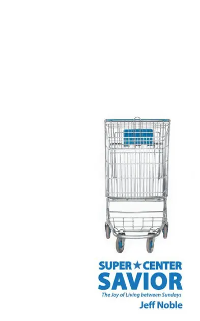 Mega Sale Super Center Savior: The Joy of Living Between Sundays