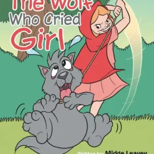 Editor’s Pick The Wolf Who Cried Girl