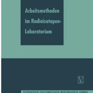 Arbeitsmethoden im Radioisotopen-Laboratorium Same Day Shipping