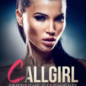 CallGirl Erotische Geschichte: Nach einer Hocherotischen Verwechslung sind beide für einander entflammt ... Flash Sale