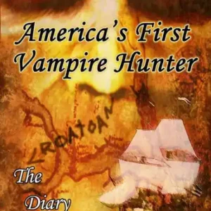Hot Deal America's First Vampire Hunter: The Diary of Elizabeth Paine