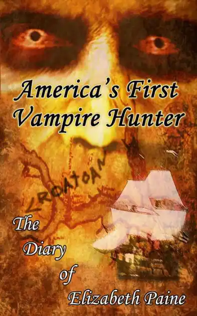Hot Deal America's First Vampire Hunter: The Diary of Elizabeth Paine