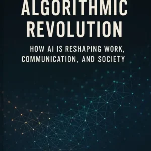 Discount The Invisible Algorithmic Revolution: How AI is Reshaping Work, Communication, and Society