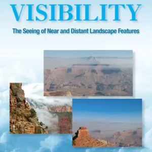 Cheap Visibility: The Seeing of Near and Distant Landscape Features