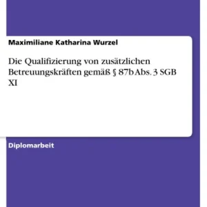 Secure Checkout Die Qualifizierung von zusätzlichen Betreuungskräften gemäß § 87b Abs. 3 SGB XI