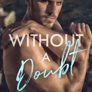 Without A Doubt (Love Starts Here, #1) Fresh Stock