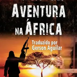 Amie - uma Aventura na África: (Amie in Africa, #1) Trending