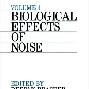 Free Shipping Advances in Noise Research, Volume 1: Biological Effects of Noise