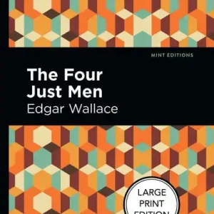 Limited Time The Four Just Men: Large Print Edition
