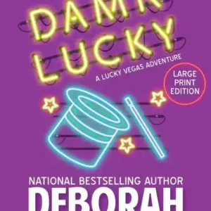 Modern So Damn Lucky: Large Print Edition