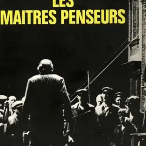 Free Delivery Les maîtres penseurs