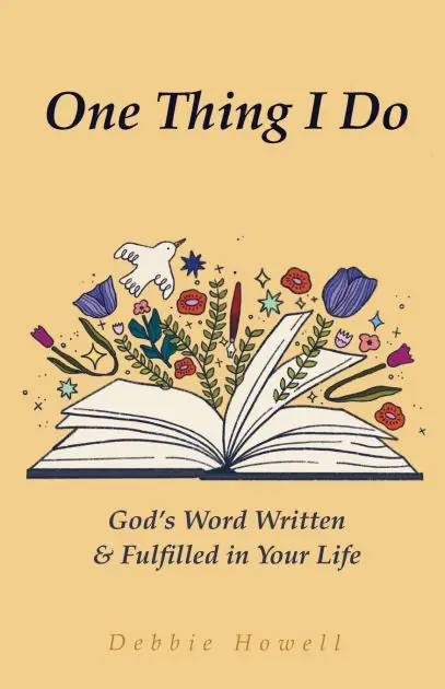 One Thing I Do: God's Word Written & Fulfilled in Your Life Price Cut
