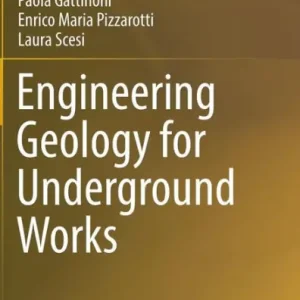 Engineering Geology for Underground Works Deal