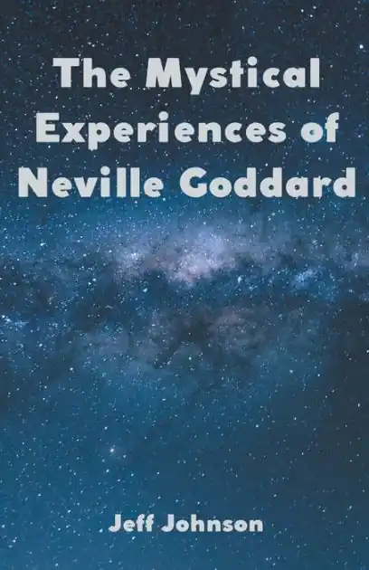 The Mystical Experiences of Neville Goddard Same Day Shipping