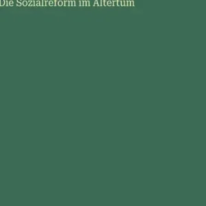 Die Sozialreform im Altertum Top Rated
