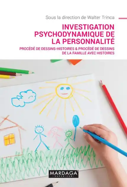 Investigation psychodynamique de la personnalité: Procédé de Dessins-Histoires & Procédé de Dessins de la Famille avec Histoires Bulk Order