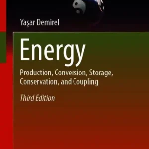 Energy: Production, Conversion, Storage, Conservation, and Coupling Handmade